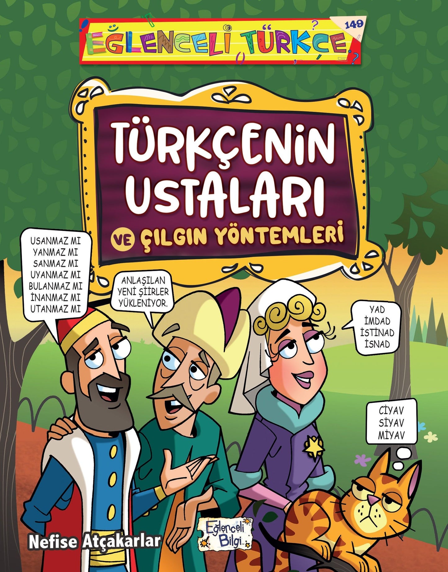 Türkçenin Ustaları ve Çılgın Yöntemleri - Eğlenceli Bilgi Yayınları Kitap