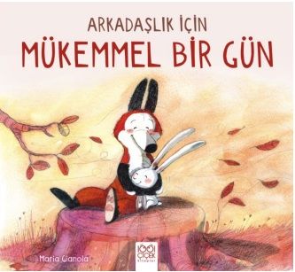 Arkadaşlık için Mükemmel Bir Gün - 1001 Çiçek Kitaplar Kitap