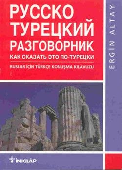 Ruslar İçin Türkçe Konuşma Kılavuzu - İnkılap Kitabevi Kitap