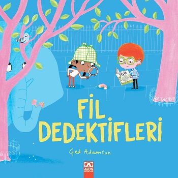 Fil Dedektifleri - Altın Kitaplar - Çocuk Kitapları Kitap