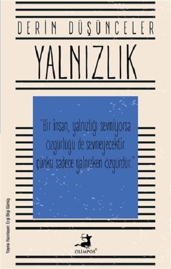 Yalnızlık - Derin Düşünceler - Olimpos Yayınları Kitap