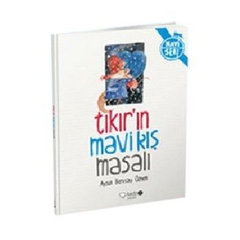 Tıkır’ın Mavi Kış Masalı - Redhouse Kidz Yayınları Kitap