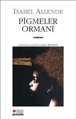 Pigmeler Ormanı - Can Çocuk Yayınları Kitap