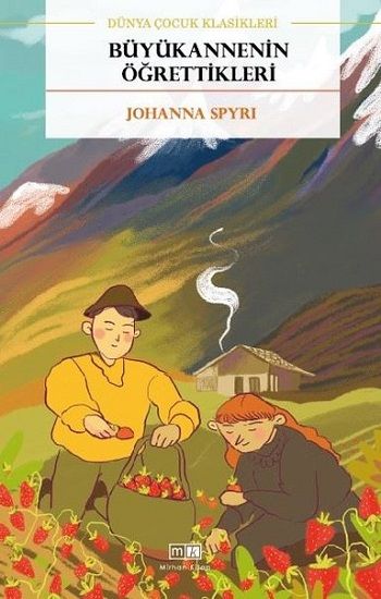 Büyükannenin Öğrettikleri - Mirhan Kitap Kitap