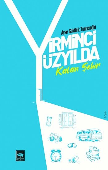 Yirminci Yüzyılda Kalan Şehir - Ötüken Neşriyat Kitap