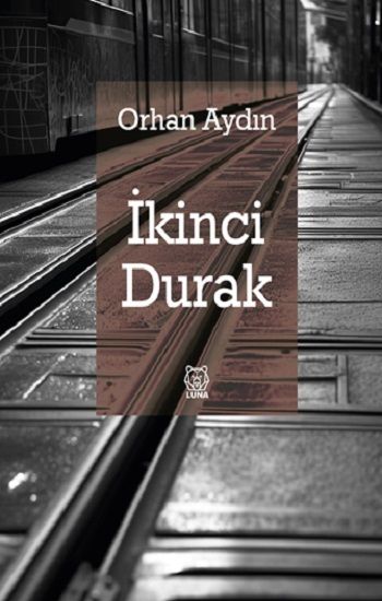 İkinci Durak - Luna Yayınları Kitap