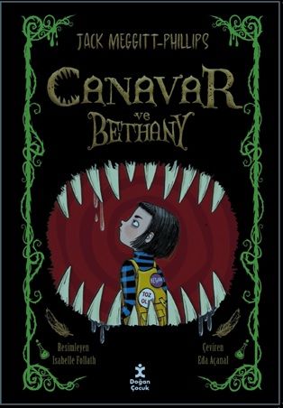 Canavar ve Bethany 1 - Doğan Çocuk Kitap