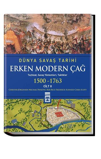 Dünya Savaş Tarihi Cilt 2 - Erken Modern Çağ  (1500-1763) Christer Jörgensen Türkçe kitap kapağı