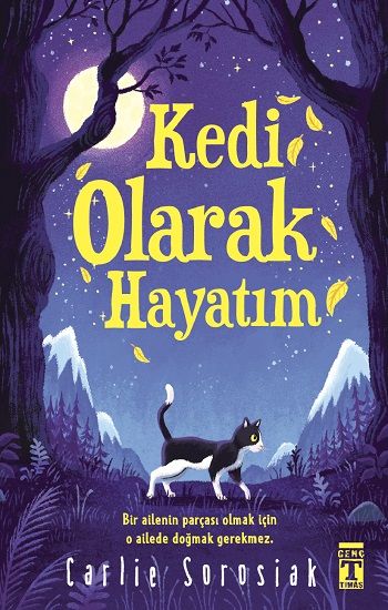 Kedi Olarak Hayatım - Genç Timaş Kitap