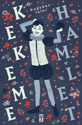 Kekeme Hamlet - Genç Timaş Kitap