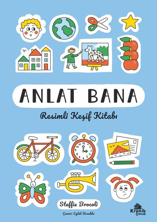 Anlat Bana: Resimli Keşif Kitabı - Kronik Kitap Kitap