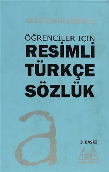 Öğrenciler İçin Resimli Türkçe Sözlük - Arkadaş Yayınları Kitap