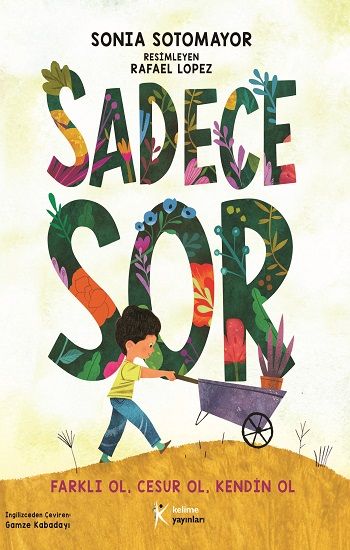 Sadece Sor - Kelime Yayınları Kitap