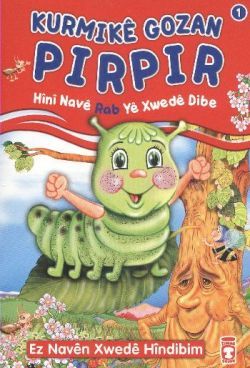 Kurmike Gozan Pırpır - Hini Nave Rab Ye Xwede Dibe - Timaş Çocuk Kitap