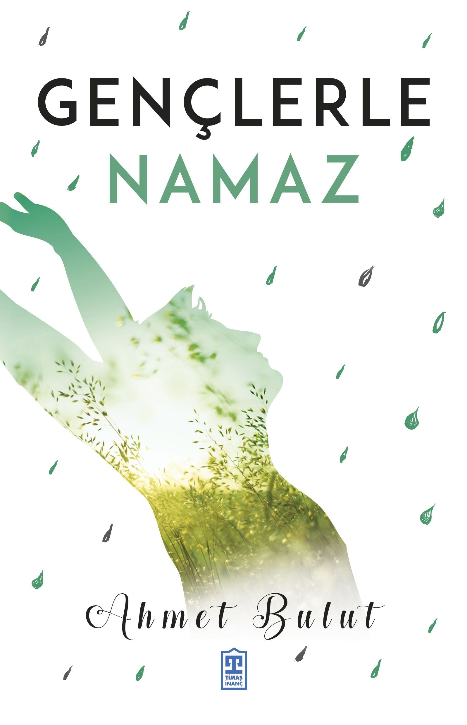 Gençlerle Namaz - Timaş Yayınları Kitap
