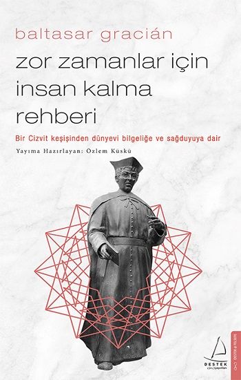 Zor Zamanlar İçin İnsan Kalma Rehberi - Destek Yayınları Kitap