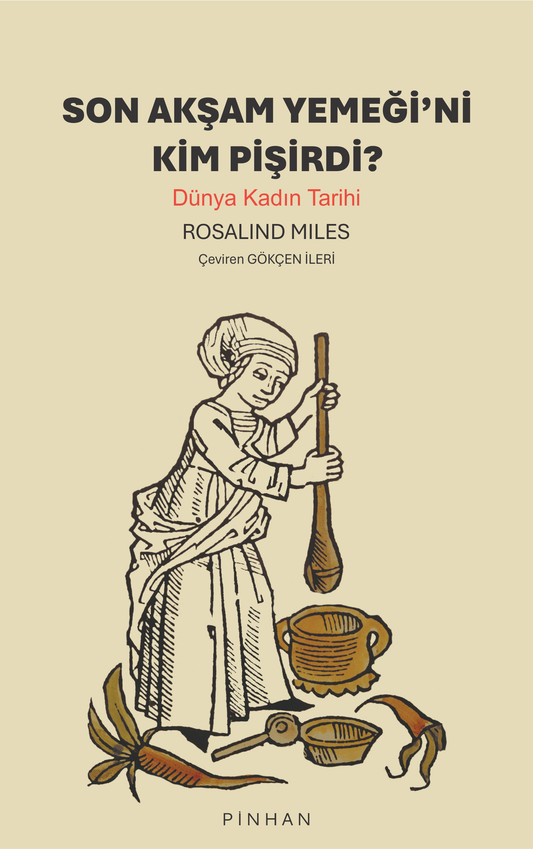 Son Akşam Yemeği’ni Kim Pişirdi? - Pinhan Yayıncılık Kitap