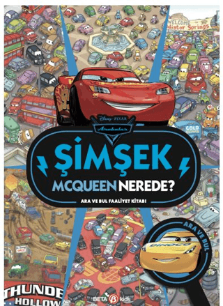 Disney Arabalar Şimşek Mcqueen Nerede? Ara ve Bul Faaliyet Kitabı (Ciltli) - Beta Kids Kitap
