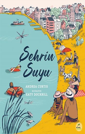 Şehrin Suyu - Elma Çocuk Kitap