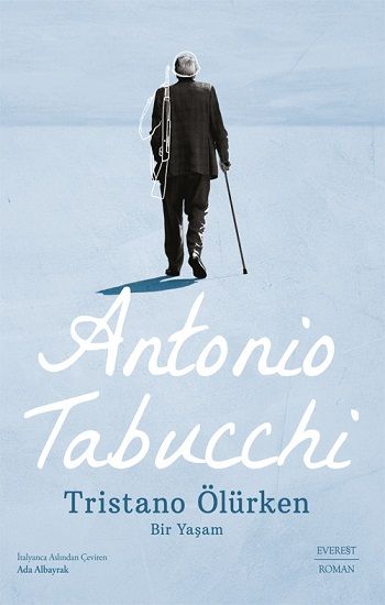 Tristano Ölürken - Everest Yayınları Kitap