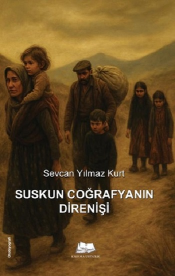 Suskun Coğrafyanın Direnişi - Kalyora Yayıncılık Kitap