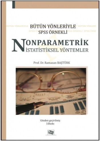 Bütün Yönleriyle SPSS Örnekli Nonparametrik İstatistiksel Yöntemler - Anı Yayıncılık Kitap
