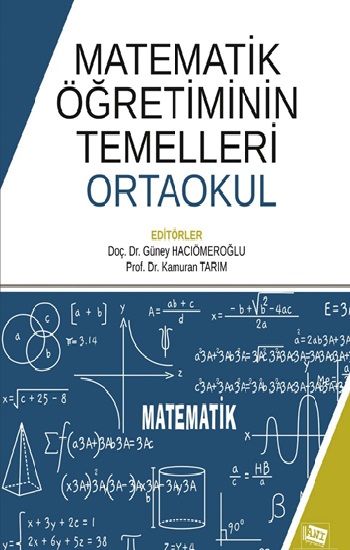 Matematik Öğretiminin Temelleri: Ortaokul - Anı Yayıncılık Kitap