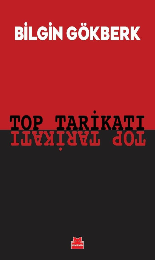 Top Tarikatı - Kırmızı Kedi Yayınevi Kitap