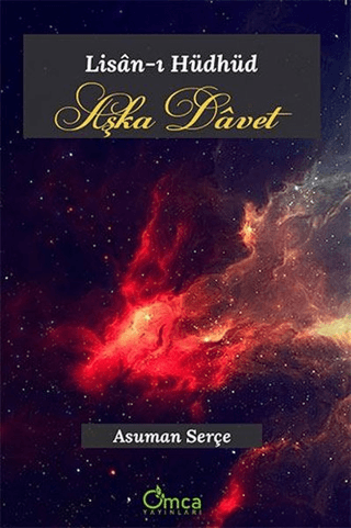 Aşka Davet - Lisan-ı Hüdhüd - Omca Yayınları Kitap