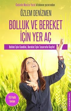 Bolluk ve Bereket İçin Yer Aç - Destek Yayınları Kitap