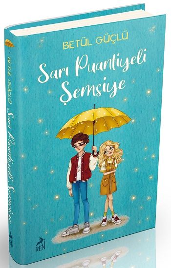 Sarı Puantiyeli Şemsiye (Ciltli) - Ren Kitap Kitap