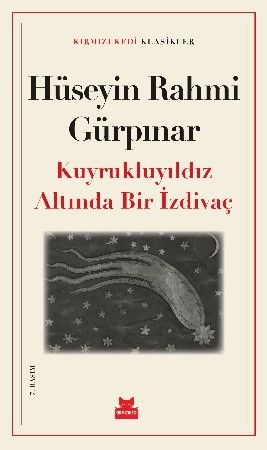 Kuyrukluyıldız Altında İzdivaç - Kırmızı Kedi Yayınevi Kitap