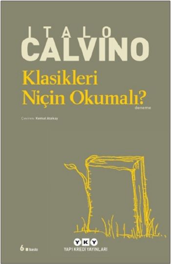 Klasikleri Niçin Okumalı? - Yapı Kredi Yayınları Kitap