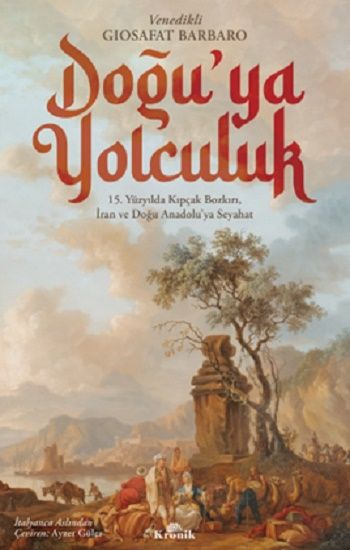 Doğu’ya Yolculuk - Kronik Kitap Kitap