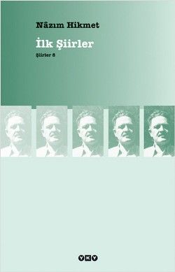 İlk Şiirler -Şiirler 8 - Nazım Hikmet Ran, Türk Edebiyatı Türkçe kitap kapağı