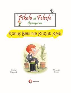 Pikolo ile Felsefe Öğreniyorum - Konuş Benimle Küçük Kedi - Michel Piquemal, Bilmece - Bulmaca Türkçe kitap kapağı