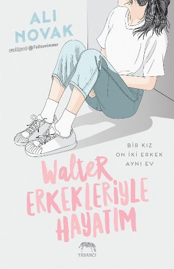 Walter Erkekleriyle Hayatım (Ciltli) - Yabancı Yayınevi Kitap