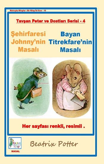 Şehirfaresi Johnny'nin Masalı-Bayan Titrekfare'nin Masalı - Kaptan Kitap Kitap