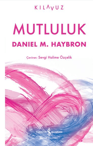 Mutluluk - İş Bankası Kültür Yayınları Kitap