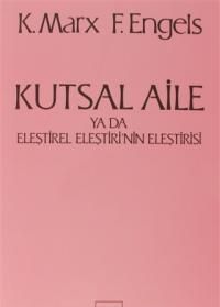 Kutsal Aile ya da Eleştirel Eleştirinin Eleştirisi - Karl Marx, Dünya Tarihi Türkçe kitap kapağı