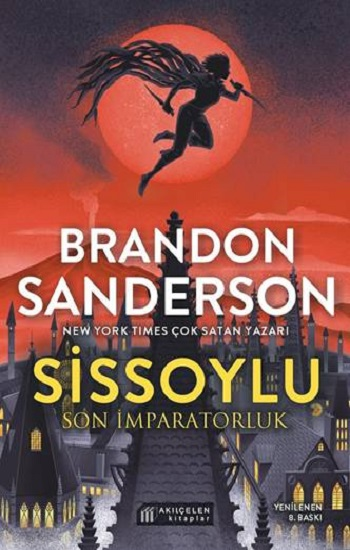 Sissoylu 1: Son İmparatorluk - Akıl Çelen Kitaplar Kitap
