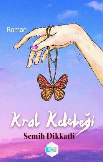 Kral Kelebeği - İlkim Ozan Yayınları Kitap