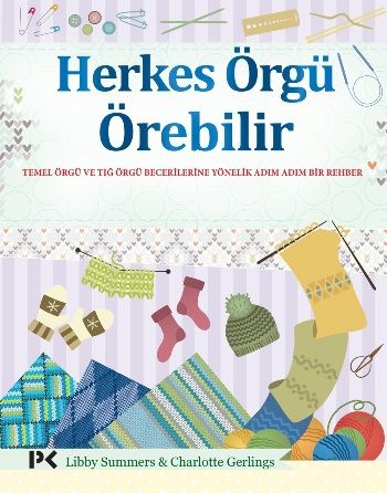 Herkes Örgü Örebilir - Profil Kitap Kitap