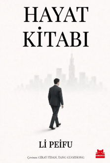Hayat Kitabı/ Li Peifu - Kırmızı Kedi Yayınevi Kitap