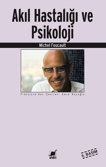 Akıl Hastalığı ve Psikoloji - Michel Foucault, Genel Psikoloji Türkçe kitap kapağı