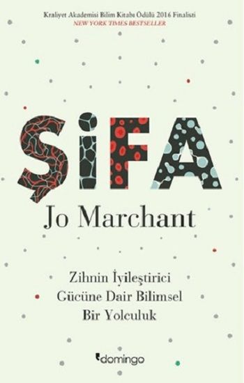 Şifa Zihnin İyileştirici Gücüne Dair Bilimsel Bir Yolculuk - Domingo Yayınevi Kitap
