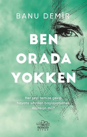 Ben Orada Yokken - Nemesis Kitap Kitap