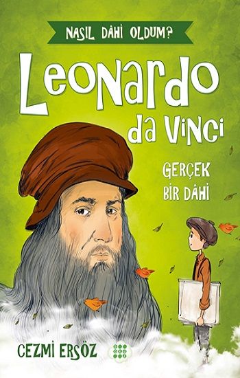 Leonardo Da Vinci-Gerçek Bir Dahi - Dokuz Yayınları Kitap