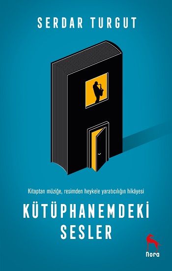 Kütüphanemdeki Sesler - Nora Kitap Kitap