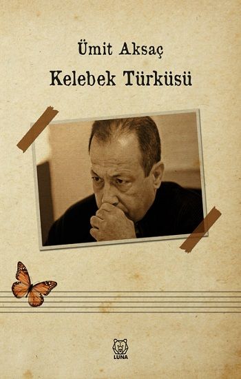 Kelebek Türküsü - Luna Yayınları Kitap